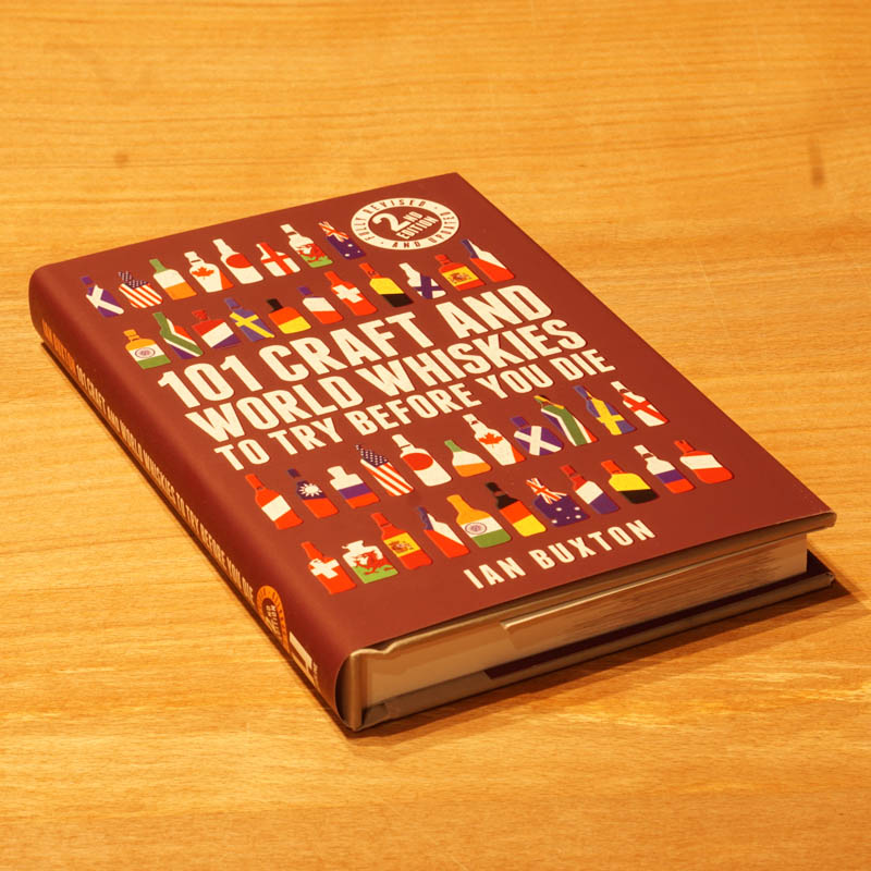 101 Craft & World Whiskies to Try Before You Die (Book)